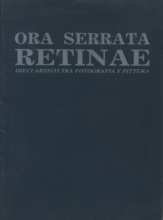 Pubblicazioni, Ora Serrata Retinae, 1995, Palazzo Lazzarini, Pesaro – testo: Antonella Micaletti
